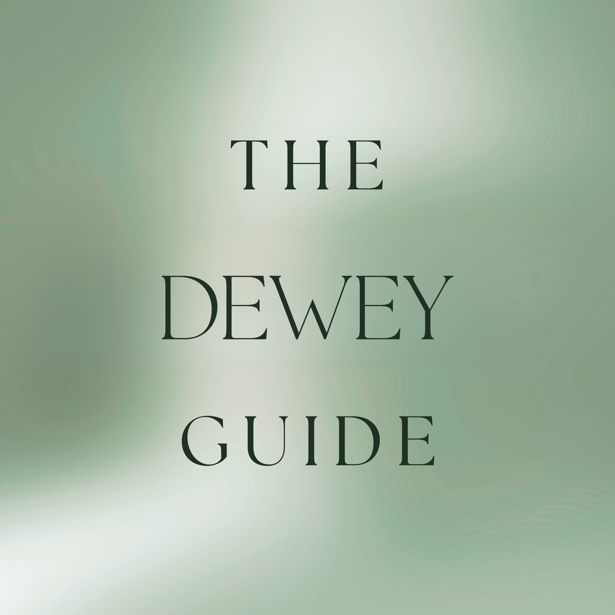 Introducing The Dewey Guide and How to Style It